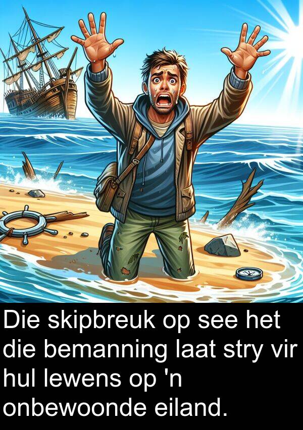 onbewoonde: Die skipbreuk op see het die bemanning laat stry vir hul lewens op 'n onbewoonde eiland.