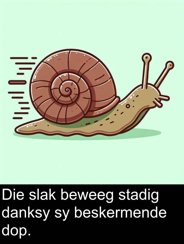 danksy: Die slak beweeg stadig danksy sy beskermende dop.