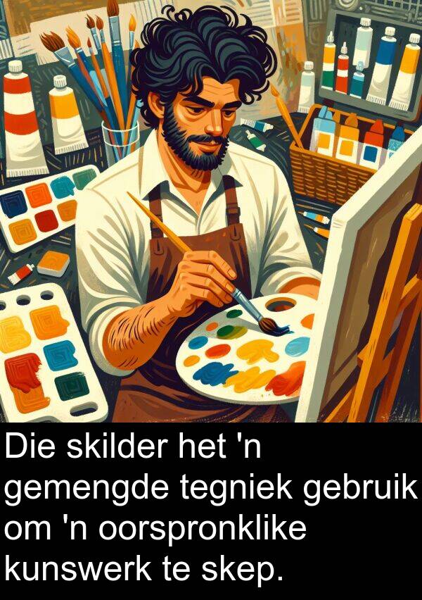 skep: Die skilder het 'n gemengde tegniek gebruik om 'n oorspronklike kunswerk te skep.