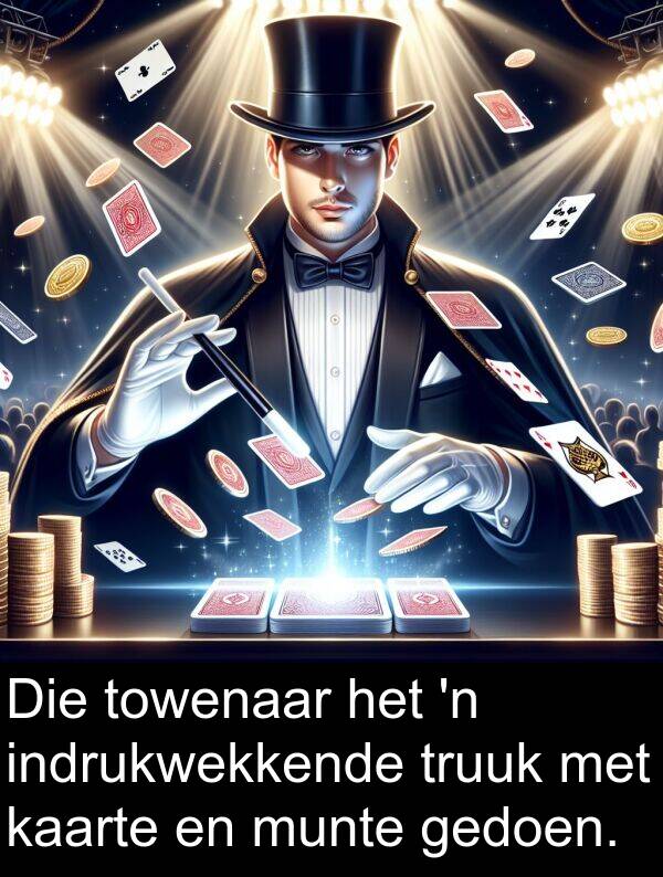 indrukwekkende: Die towenaar het 'n indrukwekkende truuk met kaarte en munte gedoen.