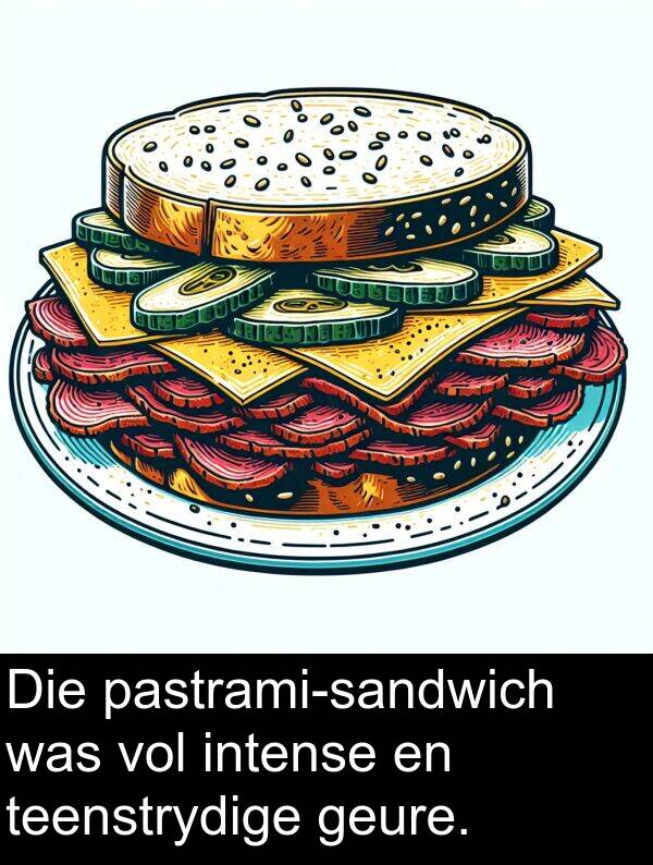 intense: Die pastrami-sandwich was vol intense en teenstrydige geure.