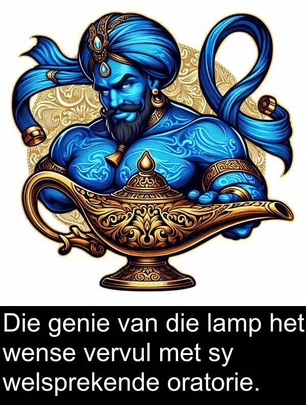 wense: Die genie van die lamp het wense vervul met sy welsprekende oratorie.