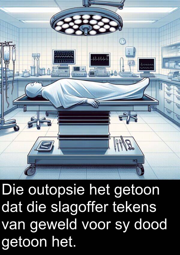 dood: Die outopsie het getoon dat die slagoffer tekens van geweld voor sy dood getoon het.