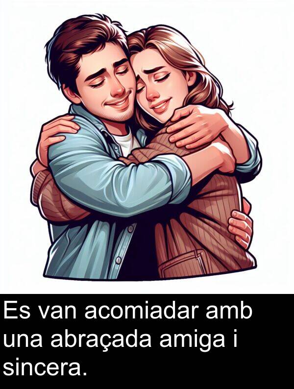 amiga: Es van acomiadar amb una abraçada amiga i sincera.