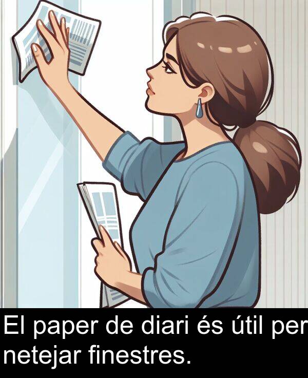 diari: El paper de diari és útil per netejar finestres.