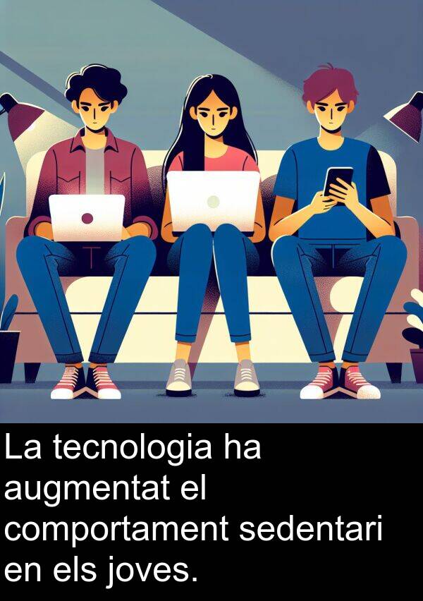 sedentari: La tecnologia ha augmentat el comportament sedentari en els joves.