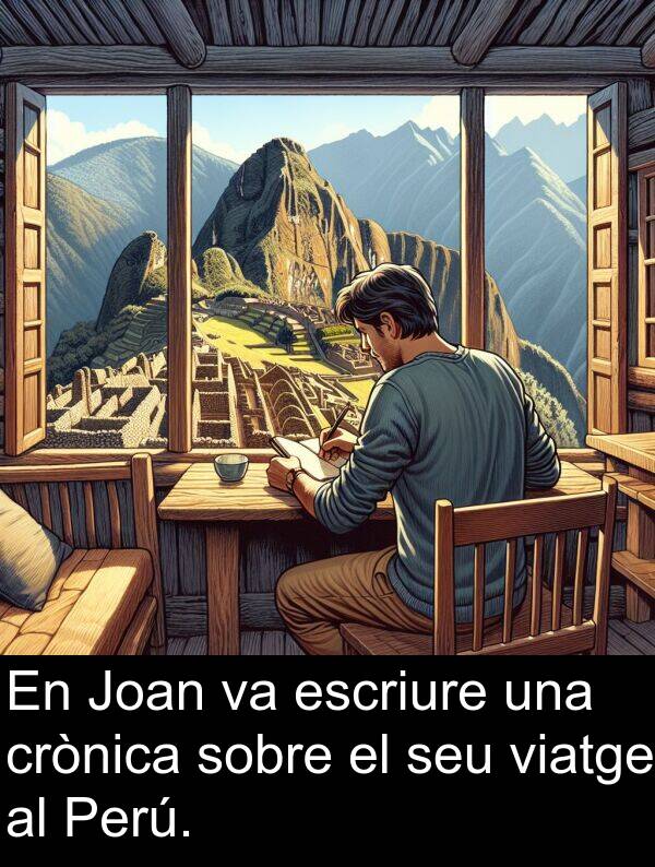 crònica: En Joan va escriure una crònica sobre el seu viatge al Perú.