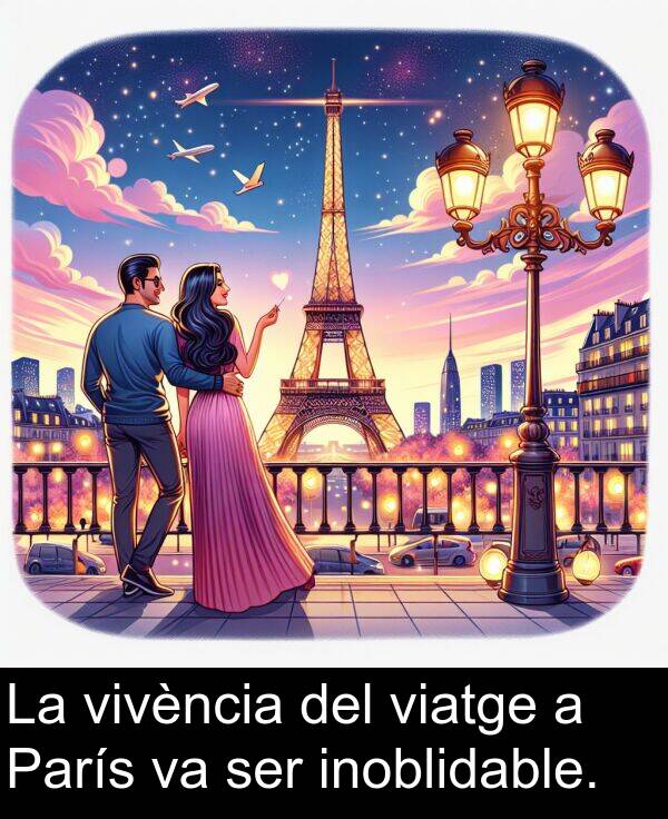 vivència: La vivència del viatge a París va ser inoblidable.