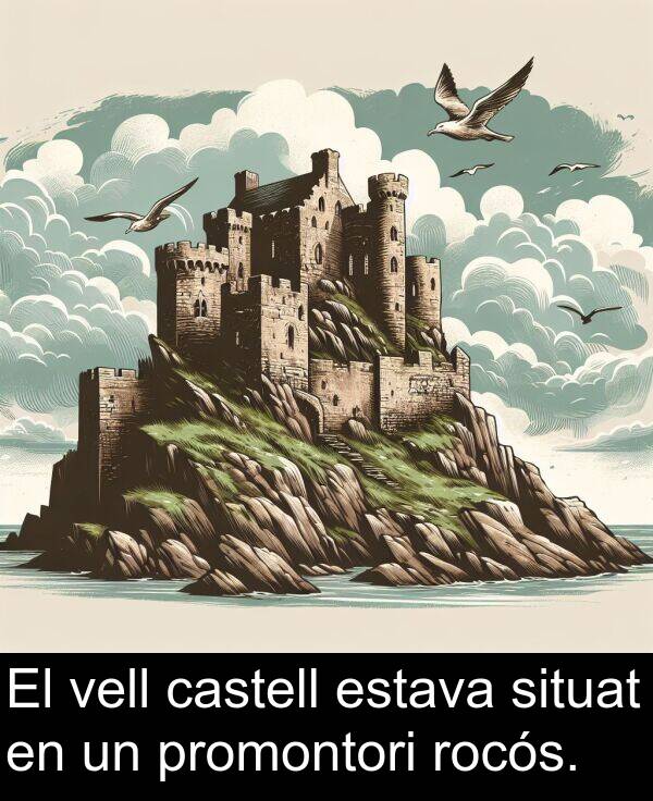 castell: El vell castell estava situat en un promontori rocós.