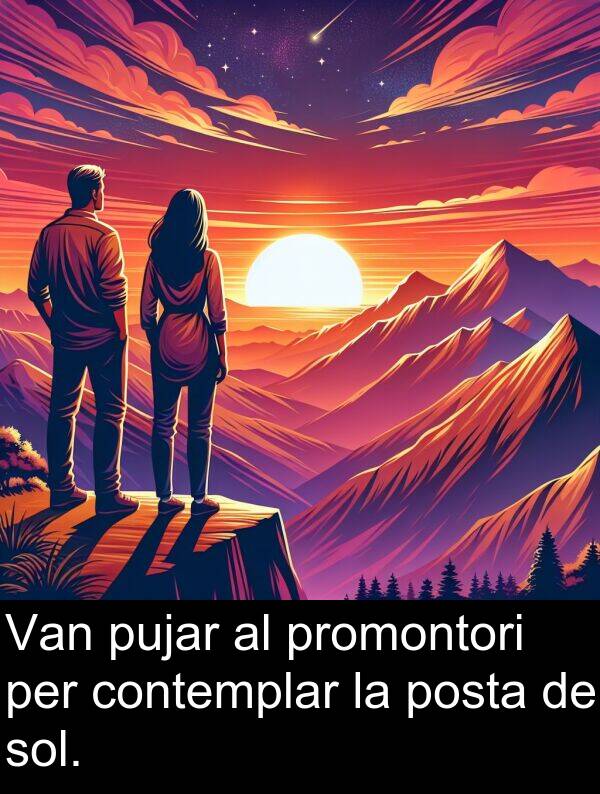 sol: Van pujar al promontori per contemplar la posta de sol.