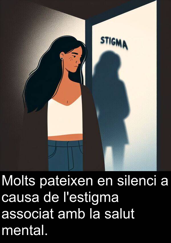 causa: Molts pateixen en silenci a causa de l'estigma associat amb la salut mental.