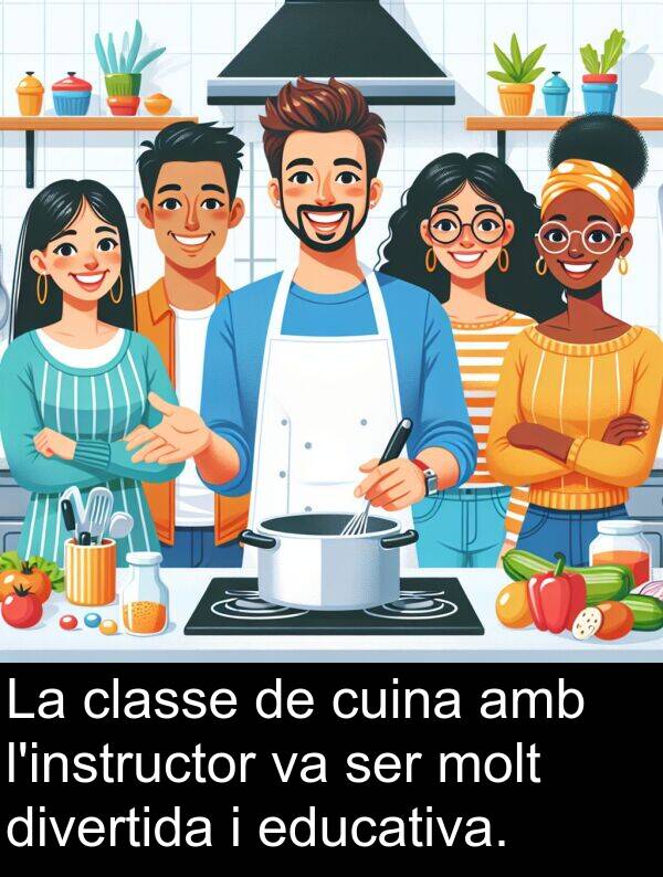 divertida: La classe de cuina amb l'instructor va ser molt divertida i educativa.