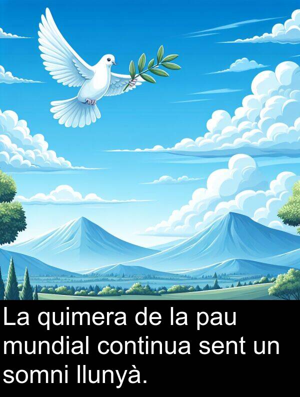 pau: La quimera de la pau mundial continua sent un somni llunyà.