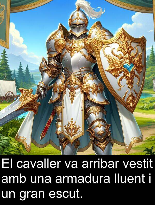 lluent: El cavaller va arribar vestit amb una armadura lluent i un gran escut.