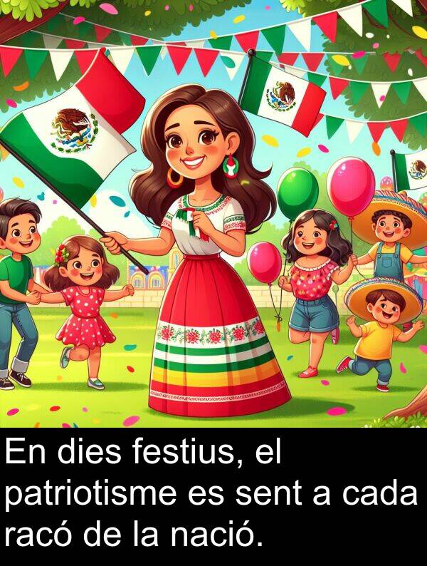 sent: En dies festius, el patriotisme es sent a cada racó de la nació.