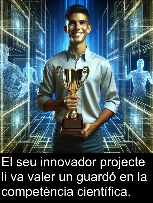 valer: El seu innovador projecte li va valer un guardó en la competència científica.