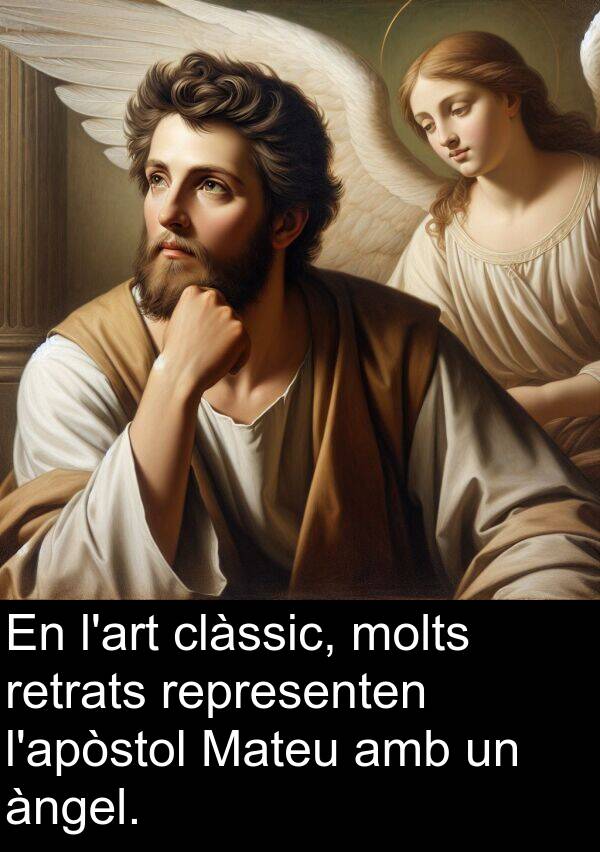 retrats: En l'art clàssic, molts retrats representen l'apòstol Mateu amb un àngel.