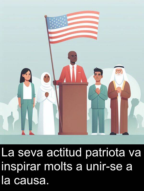 patriota: La seva actitud patriota va inspirar molts a unir-se a la causa.