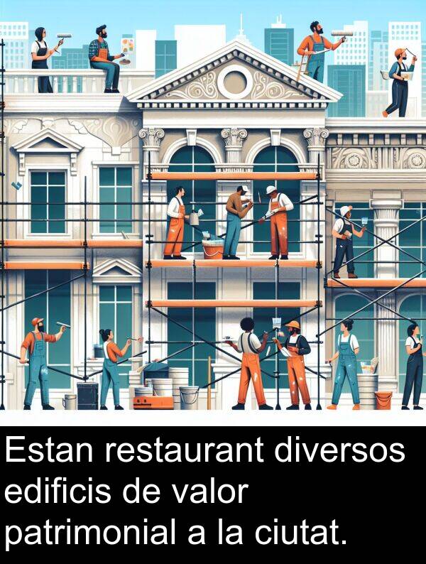 patrimonial: Estan restaurant diversos edificis de valor patrimonial a la ciutat.