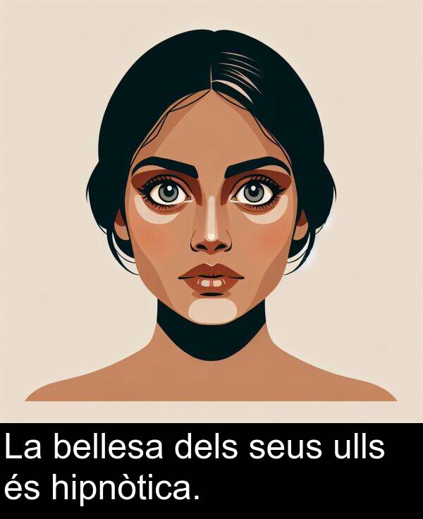 hipnòtica: La bellesa dels seus ulls és hipnòtica.