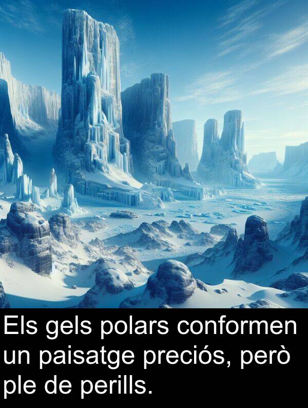 polars: Els gels polars conformen un paisatge preciós, però ple de perills.