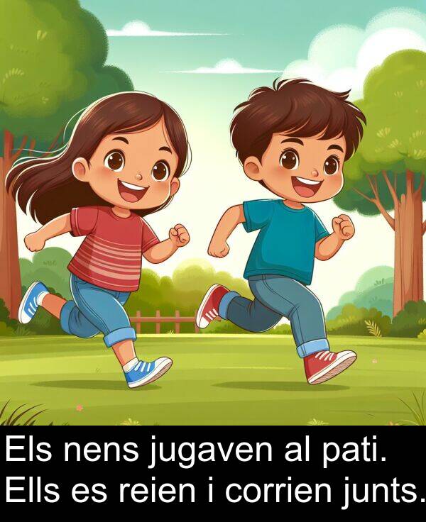 jugaven: Els nens jugaven al pati. Ells es reien i corrien junts.