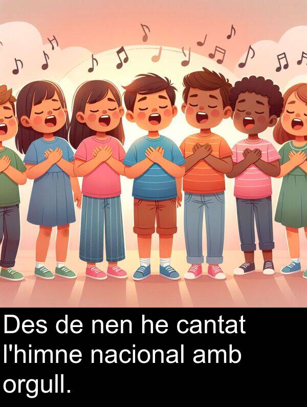 nen: Des de nen he cantat l'himne nacional amb orgull.