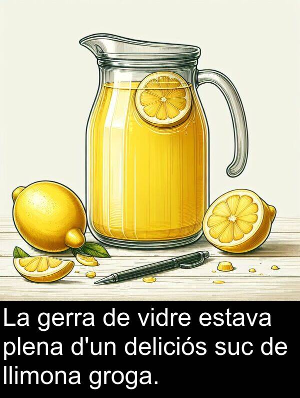 deliciós: La gerra de vidre estava plena d'un deliciós suc de llimona groga.