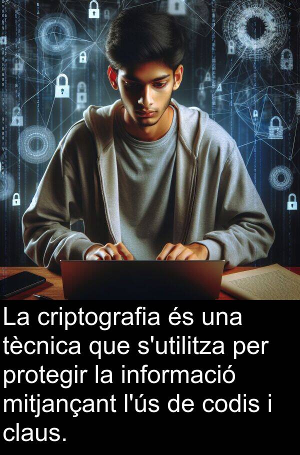 criptografia: La criptografia és una tècnica que s'utilitza per protegir la informació mitjançant l'ús de codis i claus.