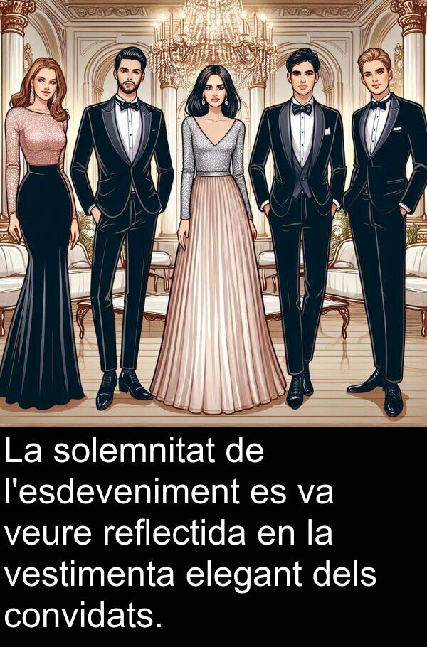 vestimenta: La solemnitat de l'esdeveniment es va veure reflectida en la vestimenta elegant dels convidats.