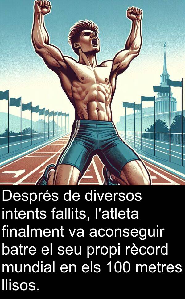 diversos: Després de diversos intents fallits, l'atleta finalment va aconseguir batre el seu propi rècord mundial en els 100 metres llisos.