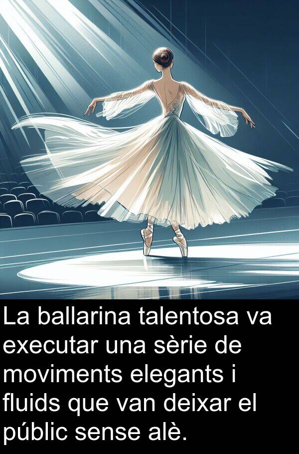 elegants: La ballarina talentosa va executar una sèrie de moviments elegants i fluids que van deixar el públic sense alè.