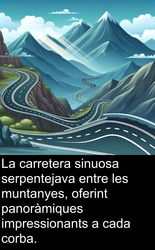 impressionants: La carretera sinuosa serpentejava entre les muntanyes, oferint panoràmiques impressionants a cada corba.