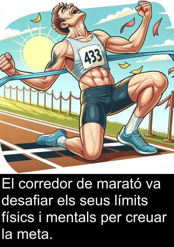 físics: El corredor de marató va desafiar els seus límits físics i mentals per creuar la meta.