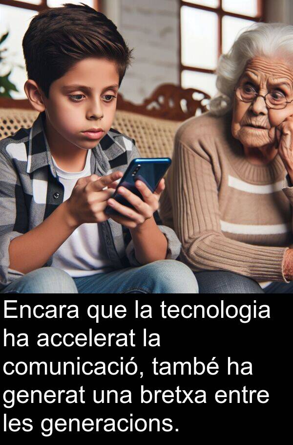 comunicació: Encara que la tecnologia ha accelerat la comunicació, també ha generat una bretxa entre les generacions.