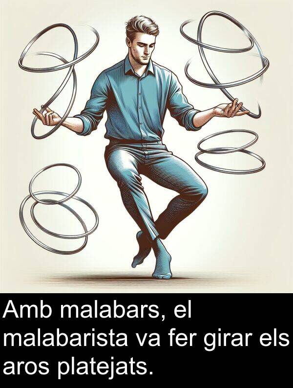 malabarista: Amb malabars, el malabarista va fer girar els aros platejats.