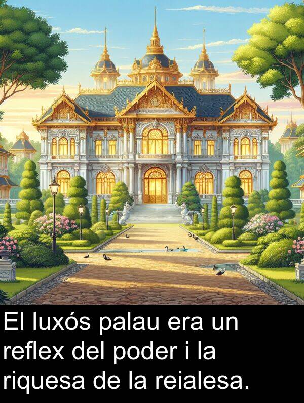 poder: El luxós palau era un reflex del poder i la riquesa de la reialesa.
