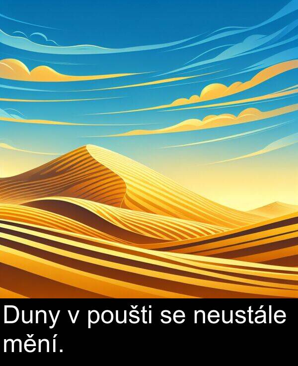 poušti: Duny v poušti se neustále mění.