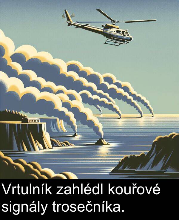 zahlédl: Vrtulník zahlédl kouřové signály trosečníka.