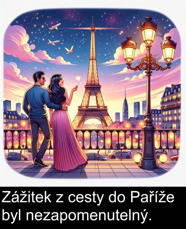 cesty: Zážitek z cesty do Paříže byl nezapomenutelný.