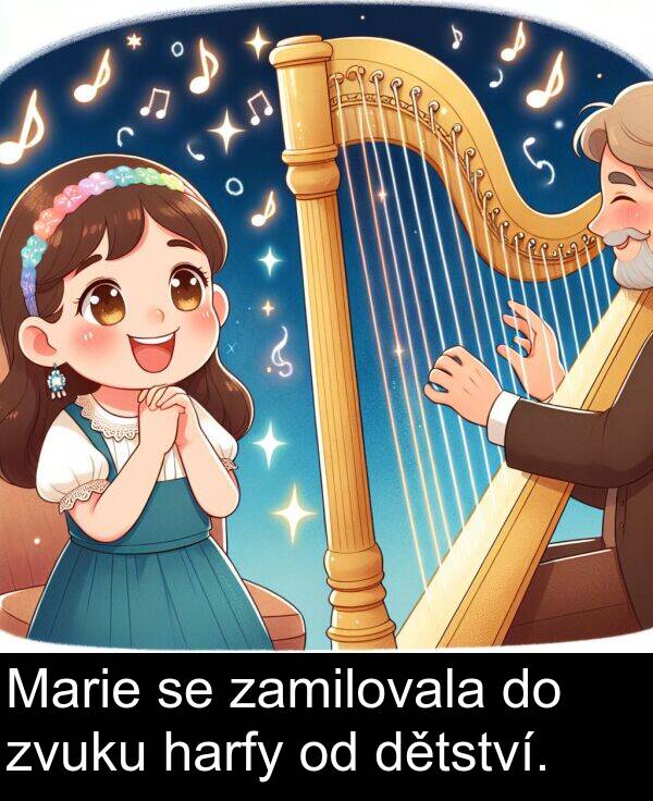 harfy: Marie se zamilovala do zvuku harfy od dětství.