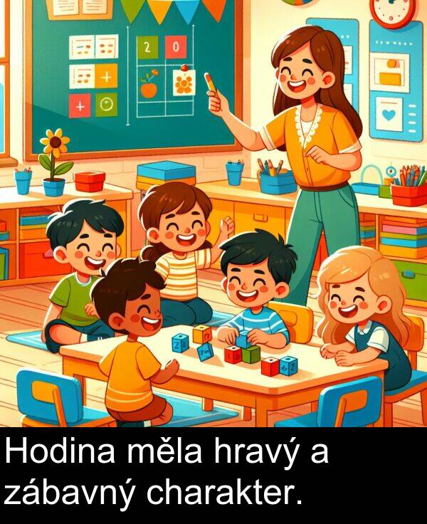 zábavný: Hodina měla hravý a zábavný charakter.
