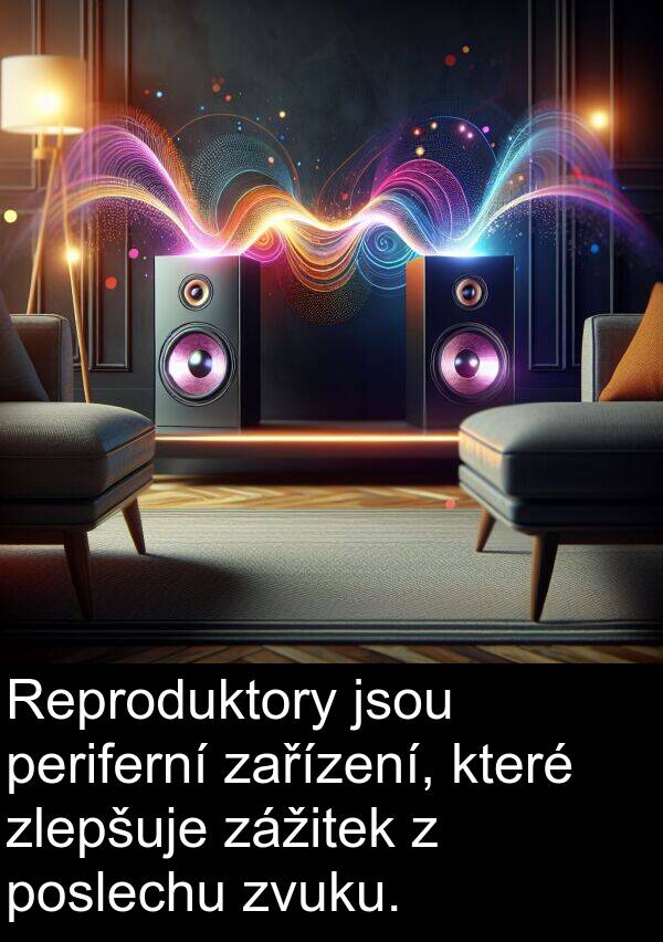 zážitek: Reproduktory jsou periferní zařízení, které zlepšuje zážitek z poslechu zvuku.