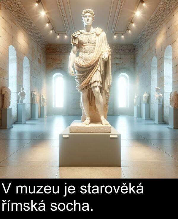 římská: V muzeu je starověká římská socha.