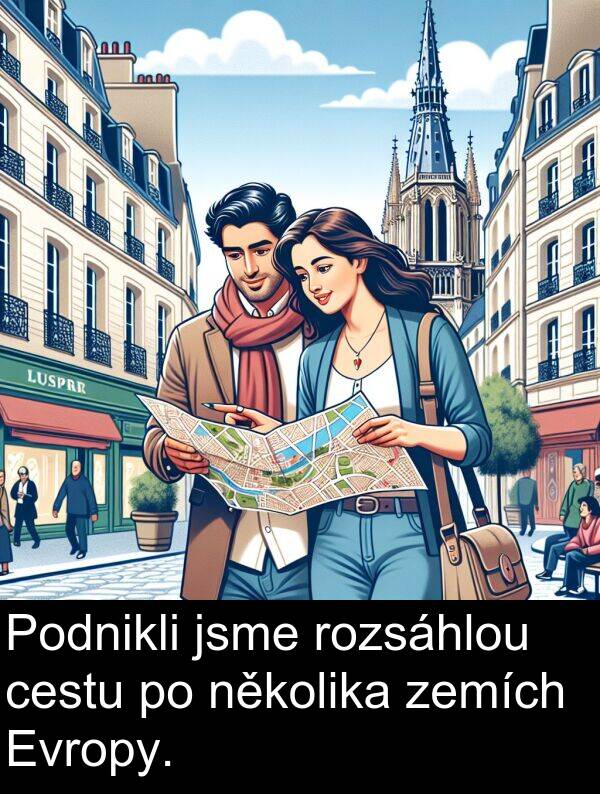 cestu: Podnikli jsme rozsáhlou cestu po několika zemích Evropy.