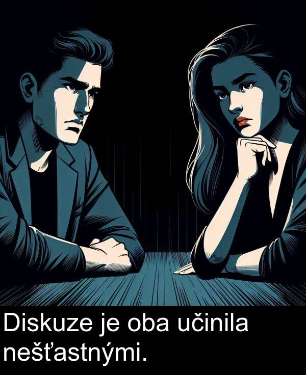 učinila: Diskuze je oba učinila nešťastnými.