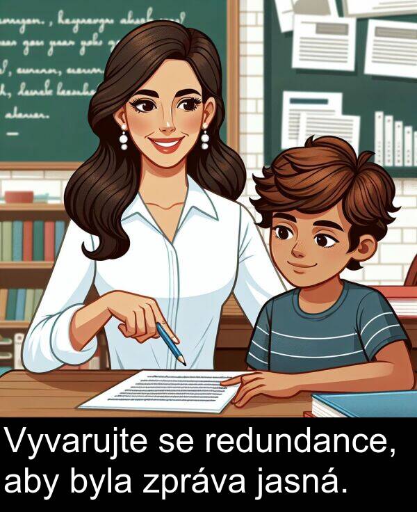 aby: Vyvarujte se redundance, aby byla zpráva jasná.