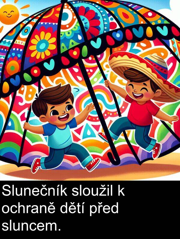 ochraně: Slunečník sloužil k ochraně dětí před sluncem.