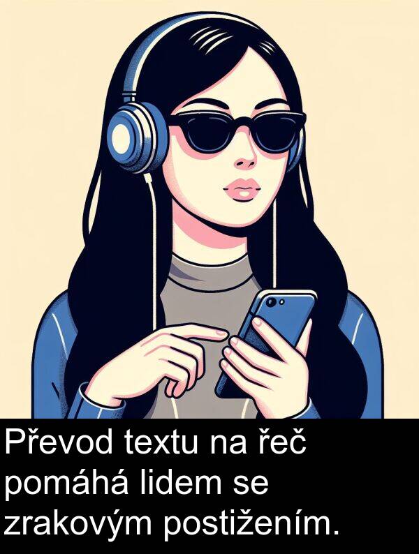 řeč: Převod textu na řeč pomáhá lidem se zrakovým postižením.