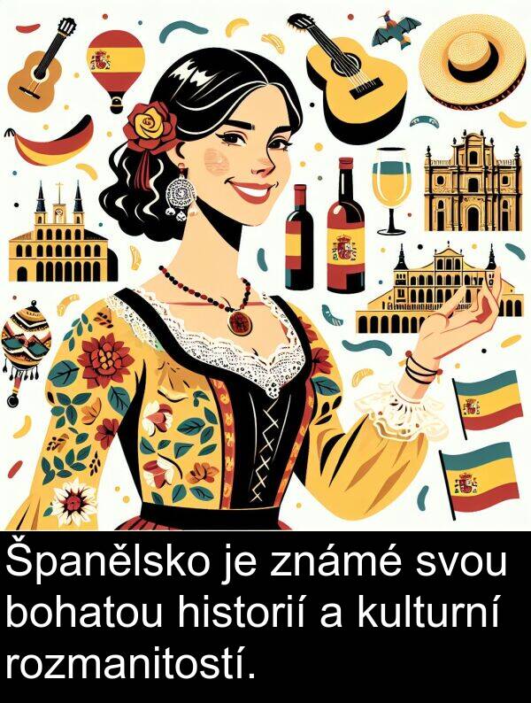 historií: Španělsko je známé svou bohatou historií a kulturní rozmanitostí.